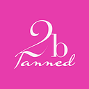 2BTanned