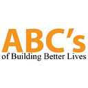 ABCS Of Building Better Lives
