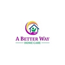A Better Way Home Care logo