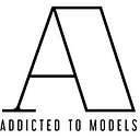ADDICTED TO MODELS