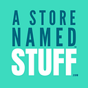 A STORE NAMED STUFF