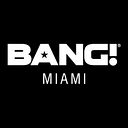 BANG Miami