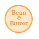 Bean and Butter