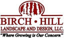 Birch Hill Landscape & Design, Llc logo
