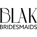 Blak Bridesmaids