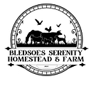 Bledsoe's Serenity Homestead & Farm