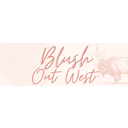 Blush Out West