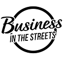 Business In The Streets logo