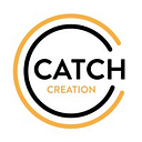 Catch Creation