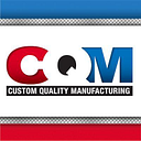 Custom Quality Manufacturing, Inc.