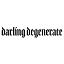 Darling Degenerate