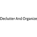 Declutter And Organize