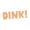 Dink!
