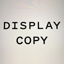 Display Copy