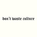 Logo for dontwasteculture.com