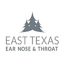 East Texas Ear, Nose, & Throat