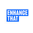 EnhanceThat
