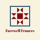 Farewell Frances