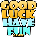 Good Luck Have Fun Games