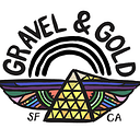 Gravel & Gold