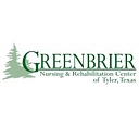Greenbrier Nursing and Rehabilitation Center of Tyler