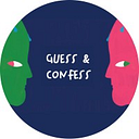 GUESS & CONFESS