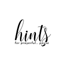 hints for prayerful... pause