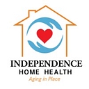 INDEPENDENCE HOME HEALTH