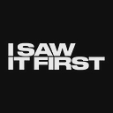 I SAW IT FIRST logo