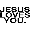 Jesus Loves You