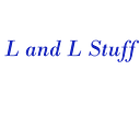 L and L Stuff