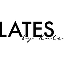 Lates By Kate