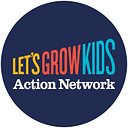 Let's Grow Kids Action Network logo
