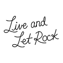 Live and Let Rock