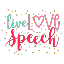 Live Love Speech
