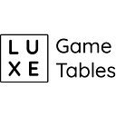 Luxe Game Tables