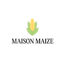 Maison Maize