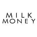 MILK MONEY 