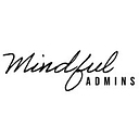 Mindful Admins