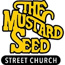 The Mustard Seed Street Church
