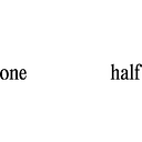 One Half