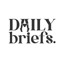 DAILY BRIEFS