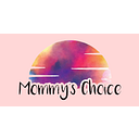 Mommy's Choice