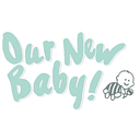 Our New Baby! Inc