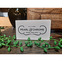 PEARL AND CHROME HOME + GIFT