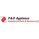 P&D Appliance Commercial Parts and Service