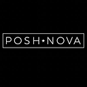 POSH NOVA