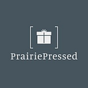 PrairiePressed