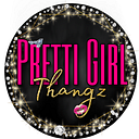 Pretti Girl Thangz