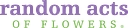 Random Acts Of Flowers logo